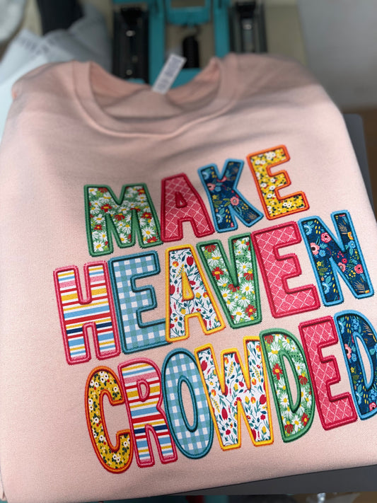 Make Heaven Crowded